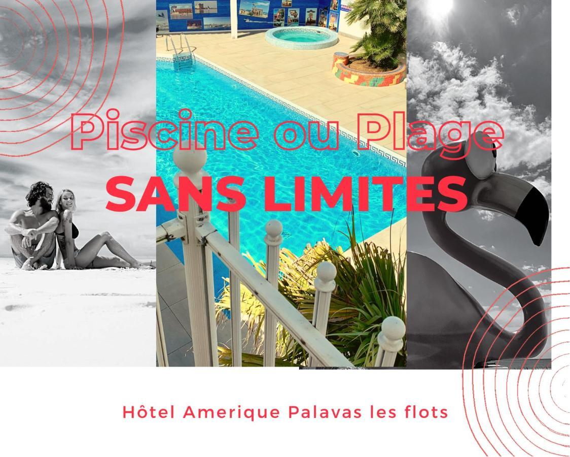Amerique Hotel Palavas - Piscine - Plage Luaran gambar